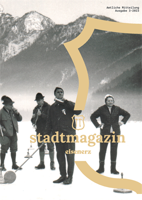 3. Ausgabe des Stadtmagazins Eisenerz online lesen